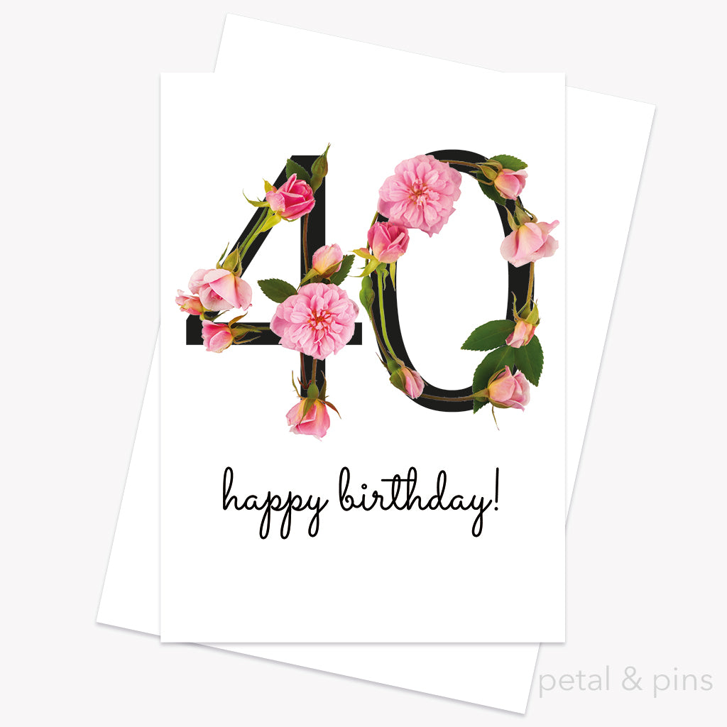 40th birthday celebration roses card by petal & pins
