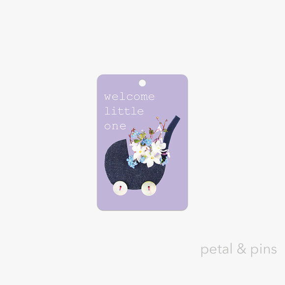 welcome little one baby gift tag by petal & pins